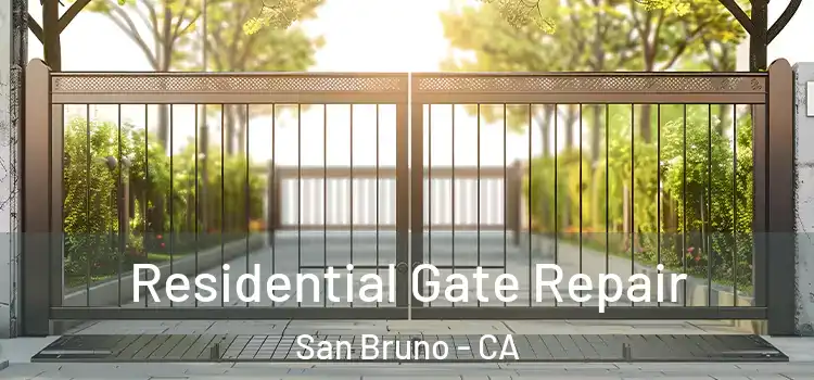  Residential Gate Repair San Bruno - CA