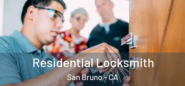 Residential Locksmith San Bruno - CA
